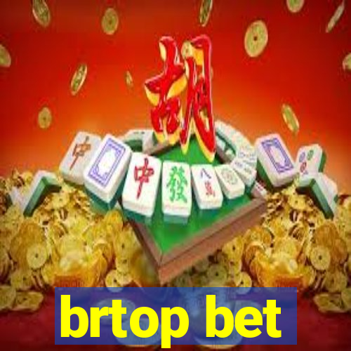 brtop bet